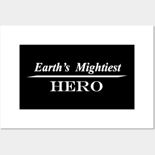 earths mightiest hero Posters and Art